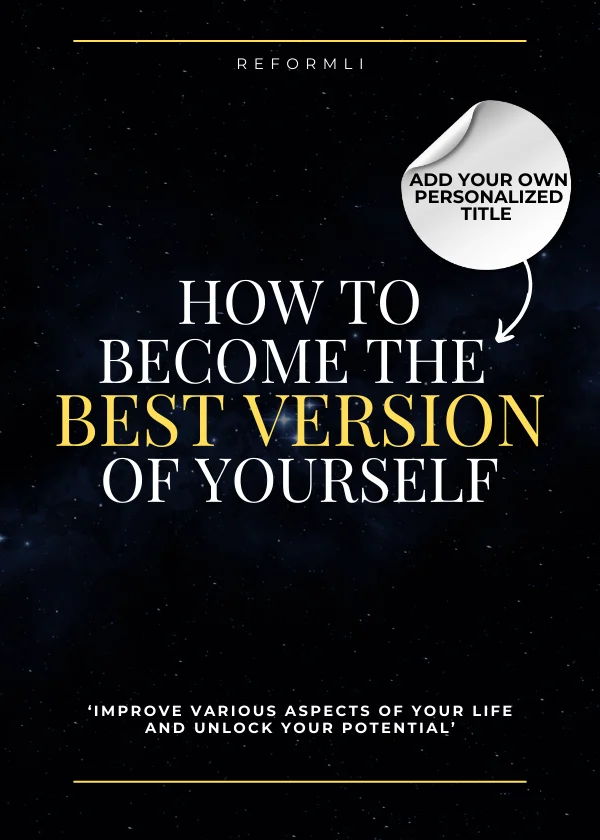 How To Become The Best Version Of Yourself (1) By Reformli Personalised Books